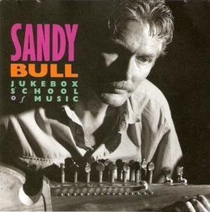 Sandy Bull/Jukebox School Of Music